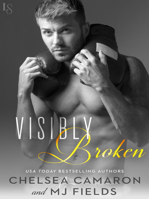 Title details for Visibly Broken by Chelsea Camaron - Available